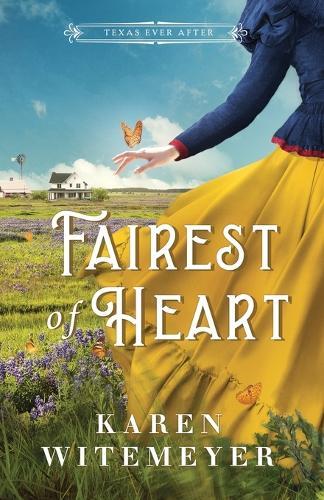 Karen Witemeyer Fairest of Heart (Tascabile)