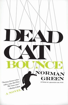 Dead Cat Bounce Norman Green Taschenbuch Kartoniert / Broschiert Englisch 2016