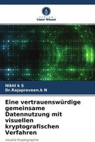 Nikhl K S (U. A.) | Eine VertrauenswüRdige Gemeinsame Datennutzung Mit...