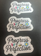 3 Progress Perfection Waterproof Sticker Decal for Water Bottles  Laptops