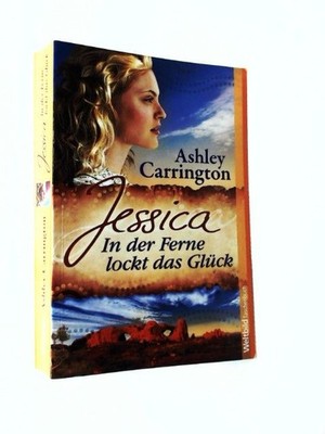 Jessica - In der Ferne lockt das Glück