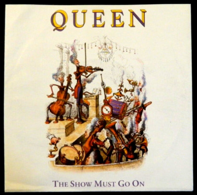 QUEEN  7''     The Show Must Go On   NM     1991    aus Deutschland  RAR