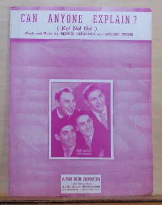 Can Anyone Explain (No No No) - 1950 sheet music - The Ames Brothers photo