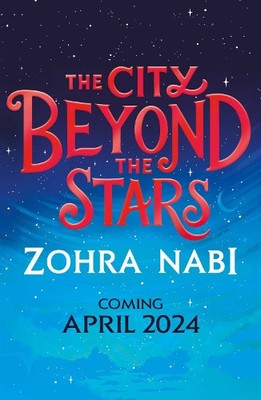 Die Stadt jenseits der Sterne (Königreich über dem Meer) von Zohra Nabi