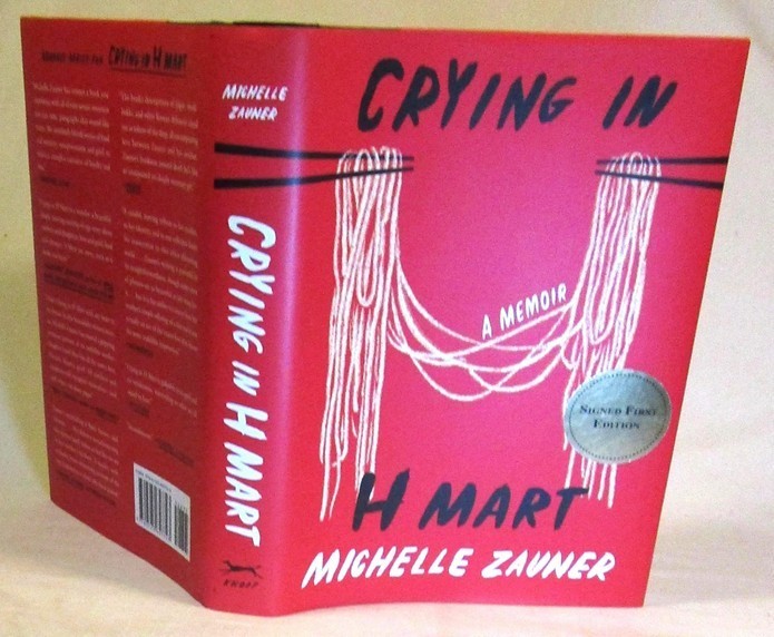 SIGNED Crying in H Mart: A Memoir by Michelle Zauner First Edition