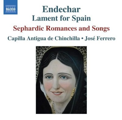 Jos Ferrero - Endechar: Lament for Spain: Sephardic Romances [Used Very Good CD]