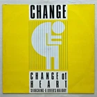 BOOGIE / DISCO-FUNK - CHANGE - CHANGE OF HEART / SEARCHING / A LOVER'S HOLIDAY
