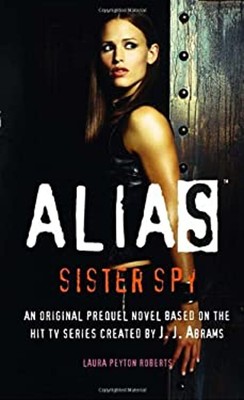 Sister Spy Mass Market Paperbound Laura Peyton Roberts