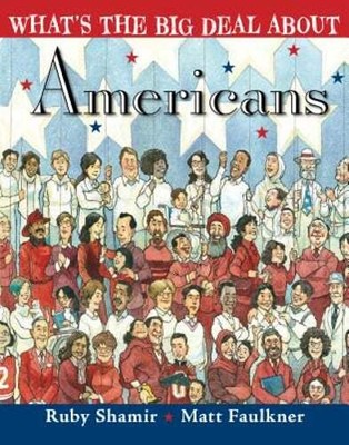What's the Big Deal about Americans by Ruby Shamir: New