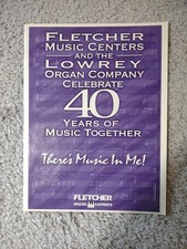 Fletcher Music Center Lowrey Organ 40 Year Songbook Theres Music In Me
