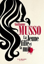 Guillaume Musso La Jeune Fille et la nuit