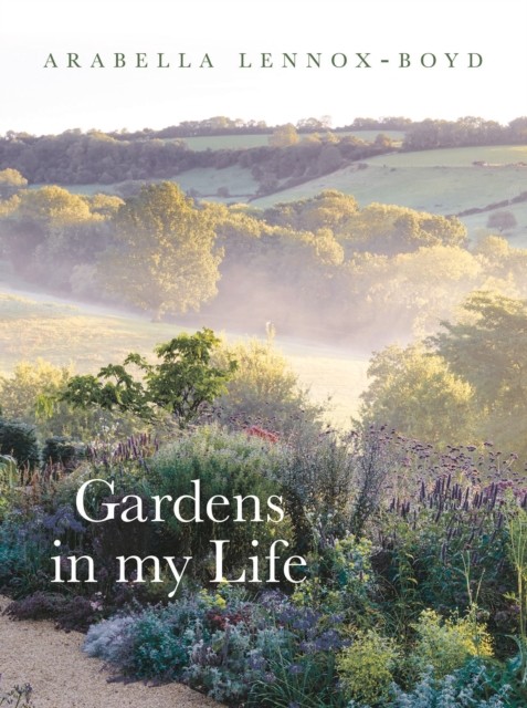 Gardens in My Life by Arabella Lennox-Boyd (Hardback Book) - Image 3