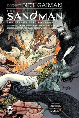 The Sandman: The Deluxe Edition Book Four by Gaiman