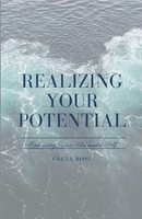 Realizing Your Potential | Embracing Your Authentic Self | Greta Rose | Buch