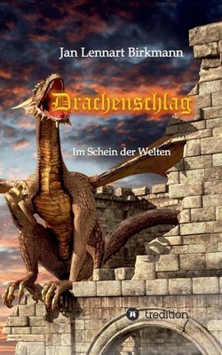 Drachenschlag by Jan Lennart Birkmann (German) Paperback Book