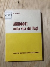 Libro A. Meyer - Aneddoti nella vita dei Papi (Società Editrice Internazionale)