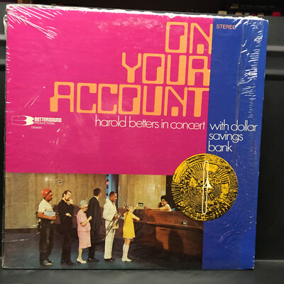 Harold Betters Live JAZZ in PA  On Your Account  2 LP record Dollar Bank 1969