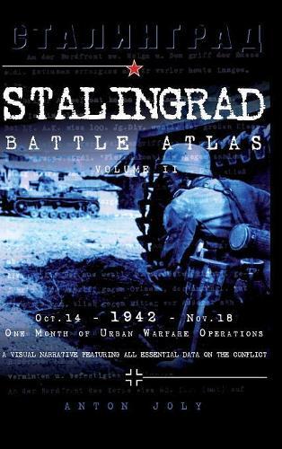 Anton Joly Stalingrad Battle Atlas (Hardback)
