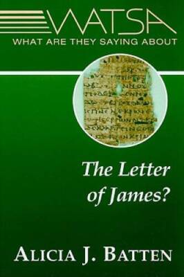 What Are They Saying About the Letter of James - Paperback - GOOD
