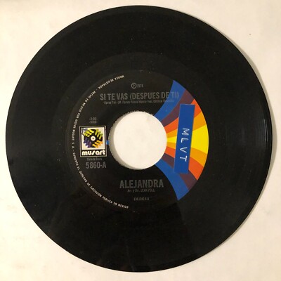 ALEJANDRA -SI TE VAS / QUE BELLO ES EL AMOR- 1975 MEXICAN 7¨ SINGLE,PAPER SLEEVE