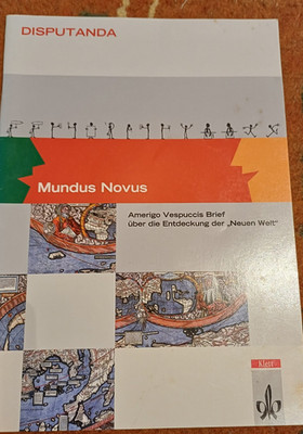 Disputanda, Mundus Novus, Amerigo Verspuccis Brief über die Entdeckung