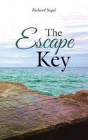 Richard Segal | The Escape Key | Taschenbuch | Englisch (2021) | AuthorHouse UK