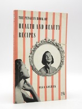 Health and Beauty Recipes OLGA GOLBAEK 1957 1st Edition Penguin Handbooks PH25