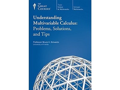 Understanding Multivariable Calculus: Problems, Solutions, and Tips