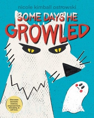 Some Days He Growled: A Picture Book Introduction to the Cycle of Domestic Viole