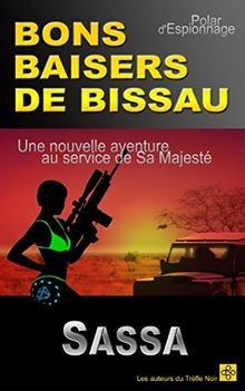 BONS BAISERS DE BISSAU by SASSA | Book | condition good - Sassa