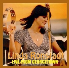 LINDA RONSTADT - LIVE FROM GEORGETOWN : 1974 (1CD)