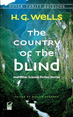 The Country of the Blind: And Other Science-Fiction Stories by Wells, H. G.