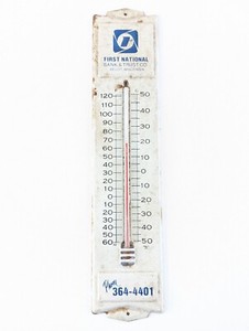 Vintage Metal Thermometer - First National Bank & Trust Beloit Wisconsin 12 3/4"