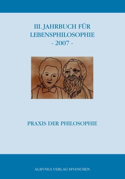 Thumbnail - Ute Gahlings (u. A.) | Iii. Jahrbuch Für Lebensphilosophie - 2007 |
