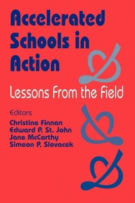 Accelerated Schools in Action | Lessons from the Field | Finnan (u. a.) | Buch