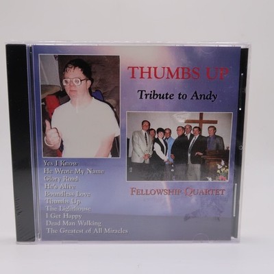 Fellowship Quartet   Thumbs Up Tribute to Andy CD Southern Gospel