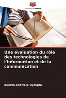 Akeem Adewale Oyelana | Une éValuation Du RôLe Des Technologies De...