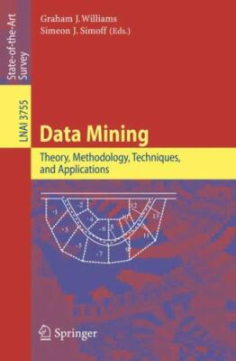 Data Mining: Theory, Methodology, Techniques, and Applications (Lecture Notes-,