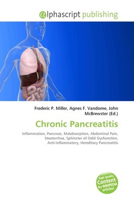 Chronic Pancreatitis Agnes F. Vandome