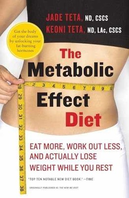The Metabolic Effect Diet: Eat More, Work - Paperback, by Teta Jade - Very Good