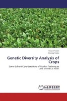 Kusum Yadav (U. A.) | Genetic Diversity Analysis Of Crops | Taschenbuch