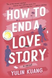 How to End a Love Story: A Novel von Kuang, Yulin | Buch | Zustand gut