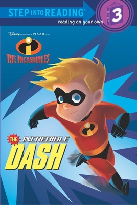 The Incredible Dash (The Incredibles Step into Reading, Step 3) Paperback   Pict