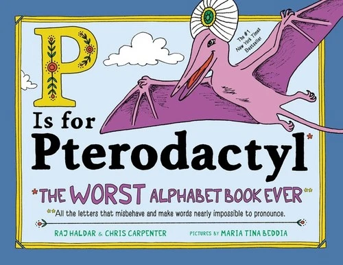 P Is for Pterodactyl: The Worst Alp..., Chris Carpenter - product listing photo