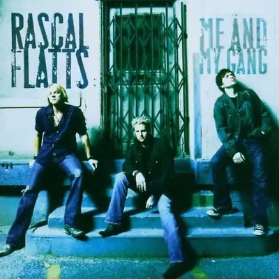 Rascal Flatts - Me and My Gang