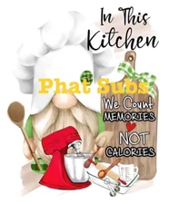 Sublimation Print Count Memories Not Calories Ready to Press Heat Transfer