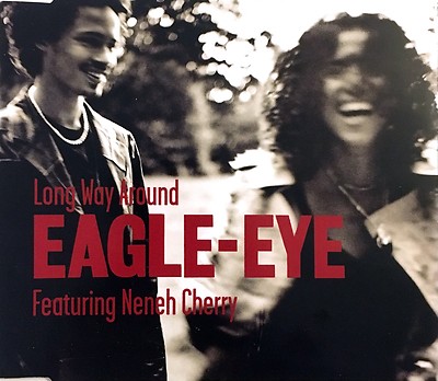 Eagle-Eye Cherry Featuring Neneh Cherry Maxi CD Long Way Around - Europe (M/EX+)