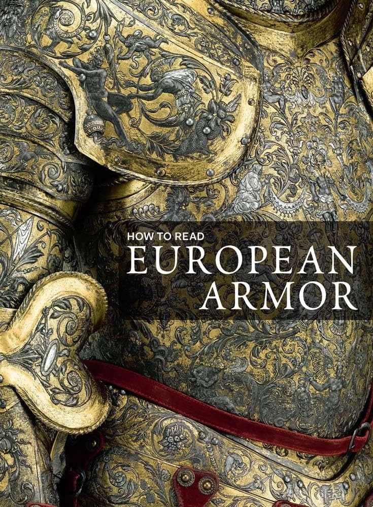 How to Read European Armor by Donald LaRocca (Paperback Book) - Image 5