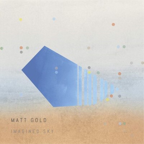 Альбом Matt Gold Imagined Sky (CD) (ИМПОРТИРОВАН из Великобритании)