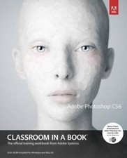 Adobe Photoshop CS6 Classroom in a Book - Paperback - VERY GOOD